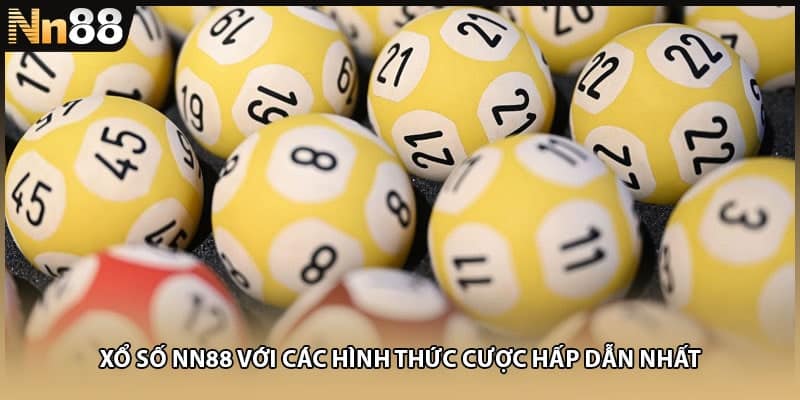 Xổ Số NN88 Với Các Hình Thức Cược Hấp Dẫn Nhất